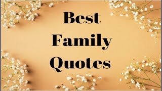 Top Quotes & Sayings About Your Family