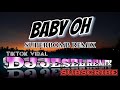 BABY OH (Superbomb remix) [DJ JESEL]