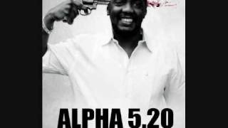 Alpha 5.20 - Les rappeurs sont des chattes ( HQ )