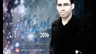 Afşinli HAKAN Nerdesin(2016)