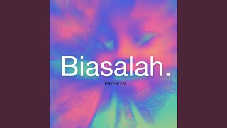 Biasalah.