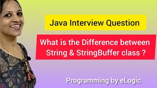 What is the Difference between String and StringBuffer class in Java ? | Java Interview Question 2