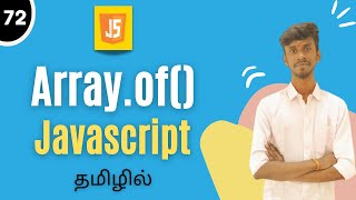 Array.of Method In JavaScript Tamil | JavaScript Array Methods | #Arrayof #javascript #js #arrayinjs