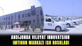 Andijonda viloyat innovatsion imtihon markazi ish boshladi