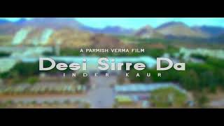 Desi sirey da new song/Parmish Verma.2017