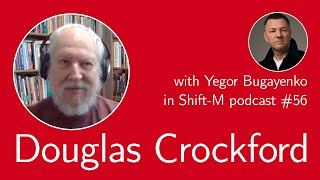 Shift-M/56: Douglas Crockford about JavaScript, OOP, JSON, Misty, and actors