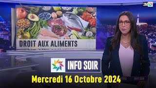 Info soir : Mercredi 16 Octobre 2024