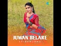 juwan belare santali song