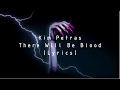 Kim Petras - There Will Be Blood (Lyrics)