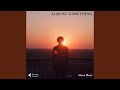 Almost Something (Extended Mix)