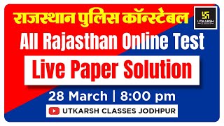 Rajasthan Police Constable Online Test | Live Paper Solution | Check Your Answer | Utkarsh Classes