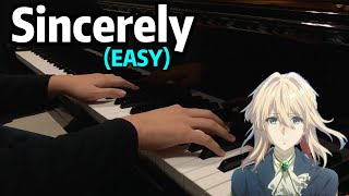 (EASY) Sincerely - Violet Evergarden OP Piano Cover