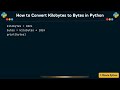 How to Convert Kilobytes to Bytes in Python