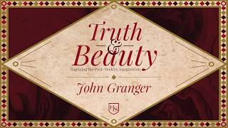 Truth & Beauty - John Granger
