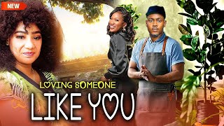 Just Released (LOVING SOMEONE LIKE YOU) - Chinenye Nnebe/Clinton Joshua/Sonia Uche 2025  Nig Movie