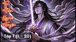 [Trọn Bộ] Tu Thần Ngoại Truyện - Từ Nông Dân Bắt Đầu Tu Tiên Tập 1