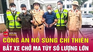 Cập nhật tin an ninh mới nhất 9/1: Công an Nghệ An nổ súng bắt xe chở ma túy | Tin24h