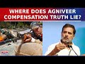 Congress' Rahul Gandhi Reignites Agniveer Scheme Fire, Where Does Compensation Truth Lie? | Top News