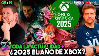 GAME360 05x19 - ¿2025 el AÑO de XBOX? Exclusivos, Roadmap y Mucho más!🔥