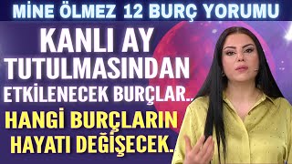 KANLI AY TUTULMASINDAN ETKİLENECEK BURÇLAR! HANGİ BURÇLARIN HAYATI DEĞİŞECEK...