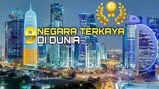 Peringkat terbaru! 9 NEGARA TERMAKMUR \u0026 TERKAYA di DUNIA. Indonesia ke berapa?