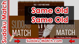 Sudoku Match #1: The Same Old Same Old