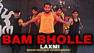 BamBholle - Laxmi | Akshay Kumar | Viruss | Dance Cover | Manas Chouhan Choreography | RSDA