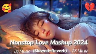 Night non stop Relax song Love mashup songs❤️lofi song broken heart💔touching felling song lofi remix