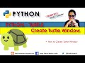 Turtle Python - How to create a Python Turtle Window Turtle Python drawing | Turtle Python graphics