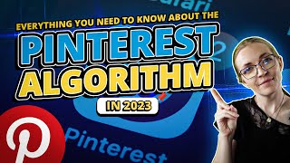 The Complete Guide To The Pinterest Algorithm In 2024