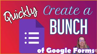 Quickly Create Multiple Google Forms to ONE Spreadsheet