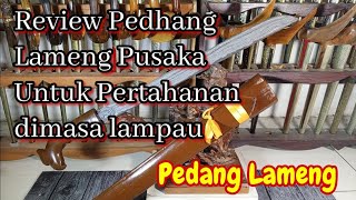 Review Pusaka Pedhang || Pedang Lameng || Pamor Batu Lapak  || Pamor Banyumili || Pedang Sakti