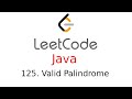 Valid Palindrome - Leetcode 175 - Java