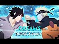 DURSC X R4INY - Naruto | Dreams [Edit/Amv]