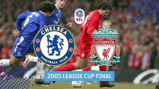 Chelsea v Liverpool 2005 League Cup Final in Full