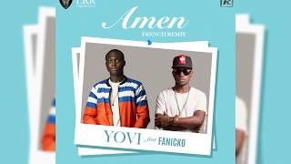 Yovi ft Fanicko - Amen (French Remix) Lyric Video