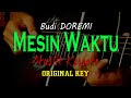 Budi DOREMI  -  Mesin Waktu  (Karaoke Akustik)