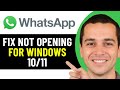 FIX WHATSAPP IS NOT OPENING ON LAPTOP FOR WINDOWS 10/11 (2026 EASY FIX)