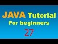 Java Tutorial for Beginners - 27 - Main method