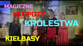 MAGICZNE KŁOPOTY KRÓLESTWA KIEŁBASY - Film tragikomedia z Zimowiska 2024