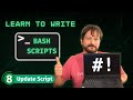 How To Write Bash Scripts In Linux - Complete Guide (Part 8 - Update Script)