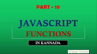 #19 | Functions | JavaScript Tutorial for Beginners | in Kannada