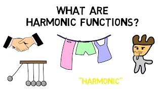 What are Harmonic functions?