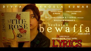 Besharam Bewaffa Song Lyrics: Divya K, Gautam G, Siddarth G | B Praak, Jaani |Radhika,Vinay| Bhushan