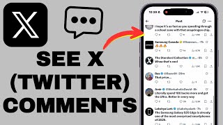 How To See X (Twitter) Comments 2025