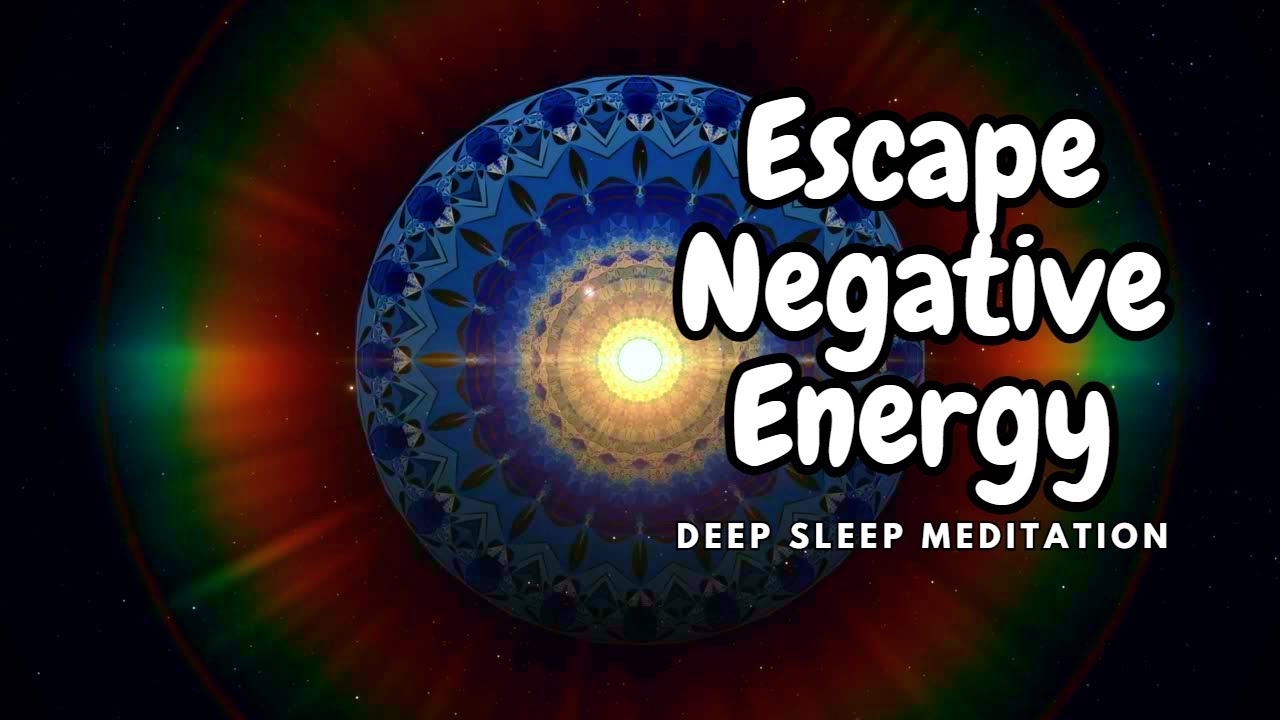 Escape Negative Energy Mandala Deep Sleep Meditation Music Youtube