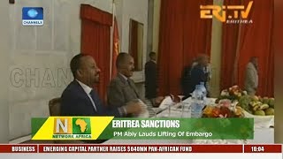 PM Abiy Lauds Lifting Of Ambargo As UN Ends Somalia, Eritrea Monitoring Group Pt.1 |Network Africa|