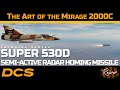 The Art of the Mirage 2000C - Super 530D Semi-Active Radar Missiles | DCS World Tutorial Series