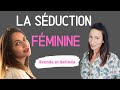 LA SÉDUCTION DANS LA TÊTE D'UNE FEMME: Avec Brenda Boukris