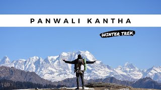 Panwali Kantha Winter Trek 2020 | Hidden gem of Uttarakhand